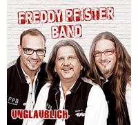 Freddy Pfister Band - Unglaublich; Die 4. Produktion vom Ex- Schürzenjäger; Zillertal Tirol