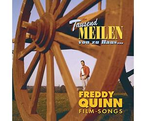 Freddy Quinn - Tausend Meilen Von Zu
