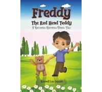 Freddy The Red Head Teddy: A Rhythmic-Rhyming-Timing Tale