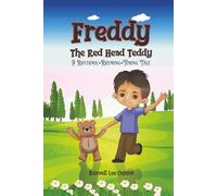 Freddy The Red Head Teddy: A Rhythmic-Rhyming-Timing Tale