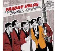 Freddy Velas & the Silvertones - Back To Street Harmonies