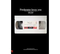 Frederator Loves You: Best of Frederator: Original Adventures in Cartoons, TV and Streaming 1998-2018