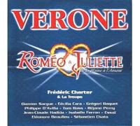 Frédèric Charter Et La Troupe - Verone-Romeo et Juliette:de la Haine a l'Amour