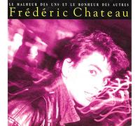 Frederic Chateau - Le Malheur des uns et le Bonheur des autres / Comme sur un Fil