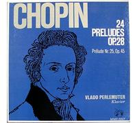 Frédéric Chopin - 24 Préludes Op. 28 / Prélude No. 25, Op. 45
