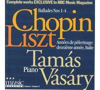 Frederic Chopin: 4 Ballades; Liszt: Annees de pelerinage, 2eme annee, Italie -Tamas Vasary