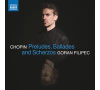 Goran Filipec – Preludios, Baladas y Scherzos – NAXOS