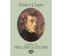 Frederic chopin : complete preludes & etudes - piano - recueil (Dover Classical Piano Music)