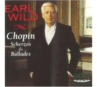 Frederic Chopin/Earl Wild - Four Scherzos and Ballades