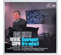 Frédéric Chopin, Emil Gilels, Moscow Philharmonic Orchestra Dirigent Kiril Kondrashin - Klavierkonzert Nr. 1 e-moll op. 11 - Melodia Auslese - 76 597 ZK