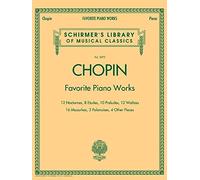 Frederic chopin: favourite piano works piano: Schirmer'S Library of Musical Classics, Vol. 2072 (Schirmer's Library of Musical Classics, 2072)