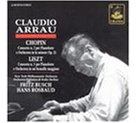 Frédéric Chopin/Franz Liszt - Claudio Arrau: Piano Concertos