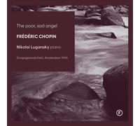Frédéric Chopin Frédéric Chopin: The Poor, Sad Angel (CD) (Importación USA)