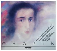 Frédéric Chopin - Fryderyk Chopin: Chopin Koncert Fortepianowy