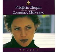 Frederic Chopin/Gabriela Montero - Works for Piano