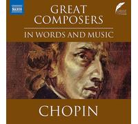 Great Composers in Words and Music : Chopin