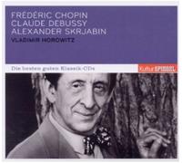 Horowitz, Vladimir - Kulturspiegel: die Besten Guten - Chopin, Debussy