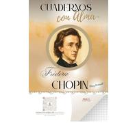 Fréderic Chopin: Mod. C (Cuadrícula) (CUADERNOS CON ALMA)