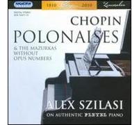 Frédéric Chopin - Polonaises & Mazurkas Without Opus Numbers