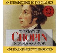 Frederic Chopin The Story of Chopin in Words and Music (CD) (Importación USA)