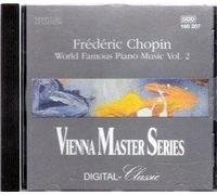 Frederic Chopin - World famous piano music Vol 2 - Polonaise, Waltz, Nocturne, Prelude, Mazurka, Ballade - Vienna Master Series