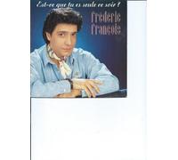 FREDERIC FRANCOIS - EST-CE QUE TU ES SEULE CE SOIR? / SI J'ETAIS LE PERE NOEL