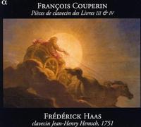 Frederic Haas - Couperin: Piezas Para Clave, Libros Iii Y Iv / Haas