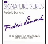 Frederic Lamond - Frederic Lamond. The Complete Liszt Recordings, HMV/Electrola 1919-36