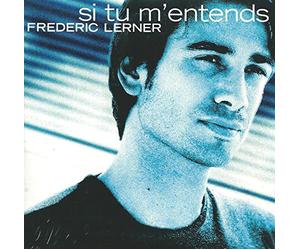 Frédéric Lerner - Si Tu M'Entends