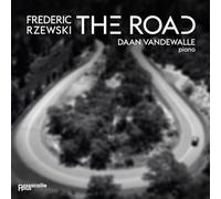 Frederic Rzewski : The Road. Vandewalle.