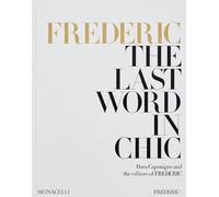 FREDERIC: The Last Word in Chic (DESIGN)