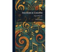 Frederick Chopin: A Man of Solitude