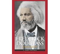 Frederick Douglass: A Biography (Greenwood Biographies)