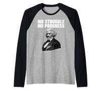 Frederick Douglass No Struggle Significa Que no Hay Progreso Camiseta Manga Raglan