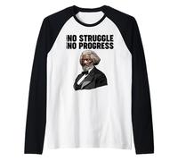 Frederick Douglass No Struggle Significa Que no Hay Progreso Camiseta Manga Raglan
