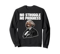 Frederick Douglass No Struggle Significa Que no Hay Progreso Sudadera