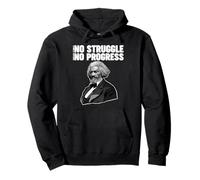 Frederick Douglass No Struggle Significa Que no Hay Progreso Sudadera con Capucha