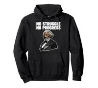 Frederick Douglass No Struggle Significa Que no Hay Progreso Sudadera con Capucha