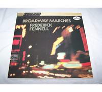 Frederick Fennell - Broadway Marches