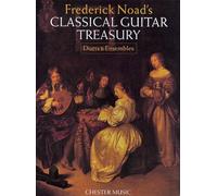Frederick noad's classical guitar treasury: duets and ensembles