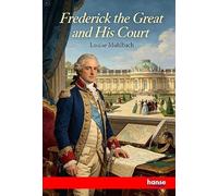 Frederick The Great and his Court