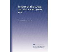 Frederick the Great and the seven years' war: Volume 3