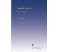 Frederick the Great: His Court and Times. V.3