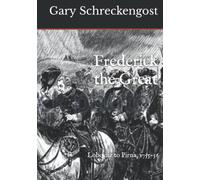 Frederick the Great: Lobositz to Pirna, 1755-56