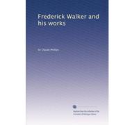 Frederick Walker and his works
