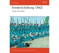 Fredericksburg 1862: 'Clear The Way' – N.º 63 (Campaña) – Osprey Publishing