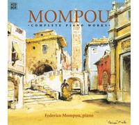 Federico Mompou Complete Piano Works (CD) Album