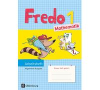 Fredo Mathematik Ausgabe A 1. Schuljahr. Arbeitsheft