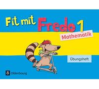 Fredo Mathematik Ausgabe A 1. Schuljahr. Übungsheft