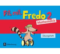 Fredo Mathematik Ausgabe A 2. Schuljahr. Übungsheft: für alle Bundesländer (außer Bayern). Neubearbeitung